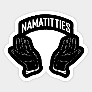 Namat*tties Sticker